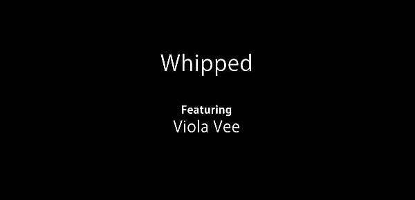  Viola Vee Whipped